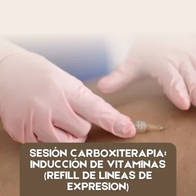 Sesión Carboxiterapia Inducción de Vitaminas (Refill de lineas de Expresion)